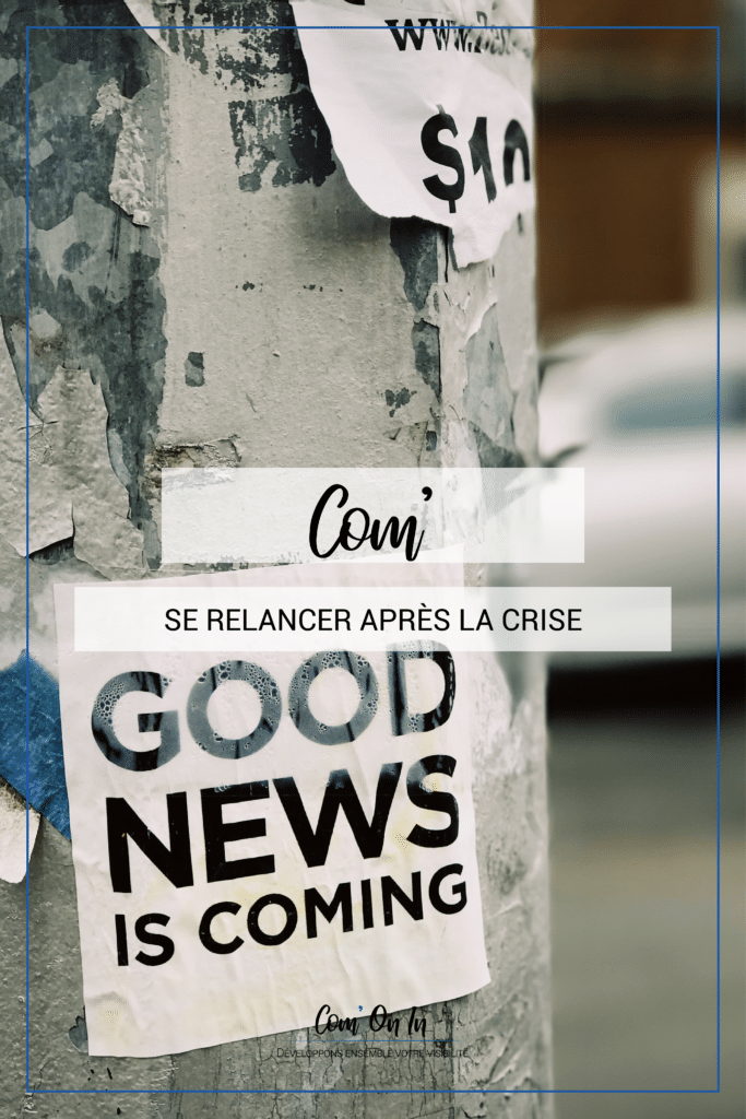 Communiquer pour se relancer en sortie de crise