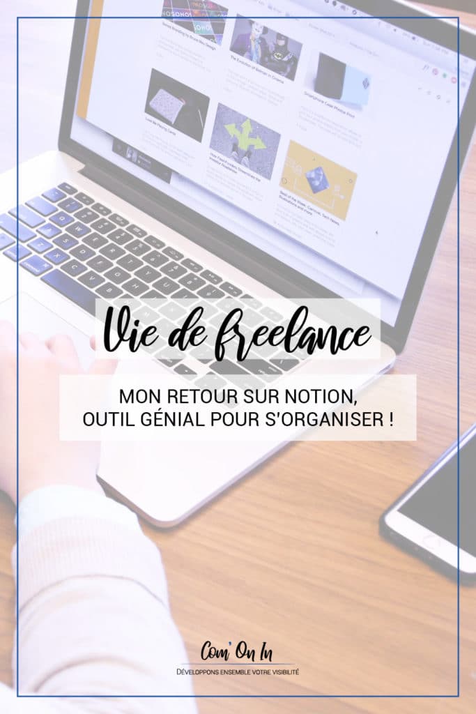 Notion, pour s'organiser sereinement en étant entrepreneur ou freelance