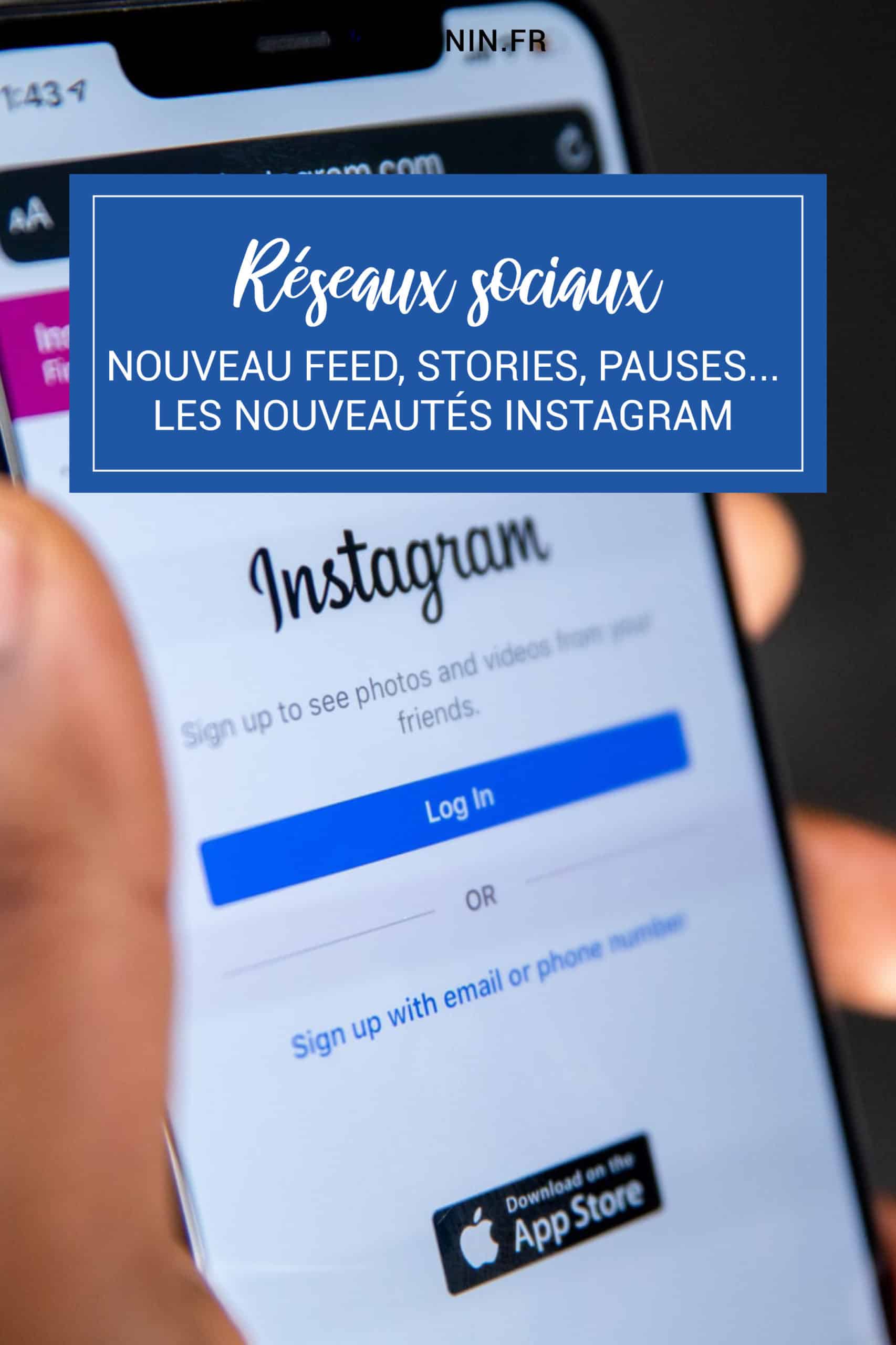 Point sur les nouvelles fonctionnalités Instagram