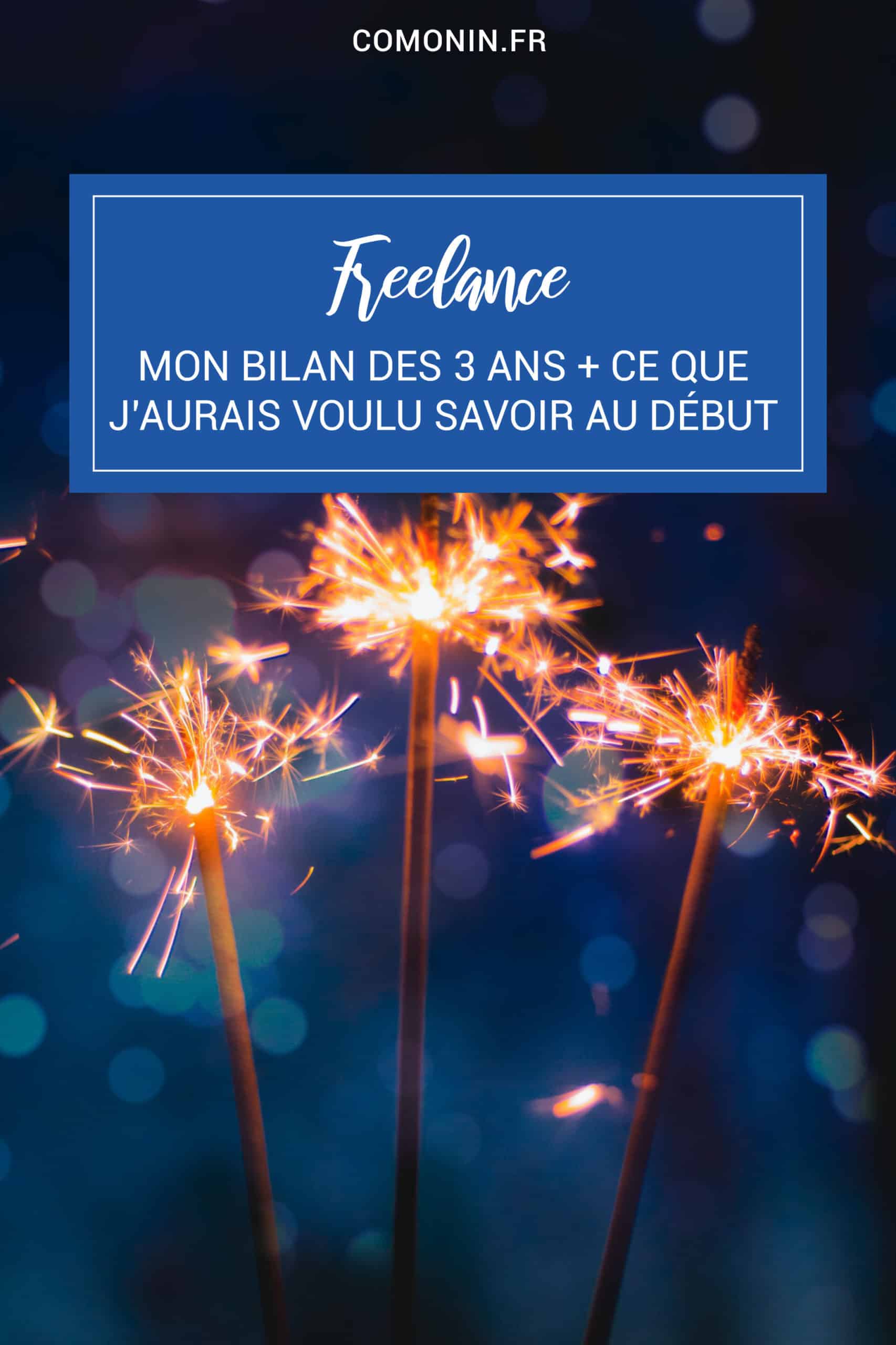 Mon bilan des 3 ans en freelance et ce que j'aurais voulu savoir au début