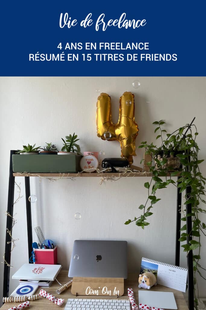 4 ans en freelance résumés